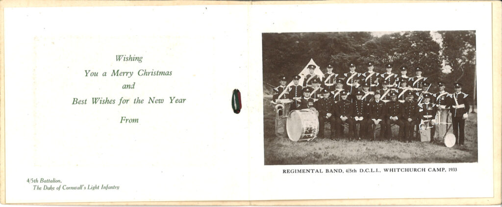 A 1933 Christmas card from the Bodmin Keep archive. It says, "Wishing you a merry Christmas and best wishes for the new year from 4/5th Battalion, The Duke of Cornwall's Light Infantry."